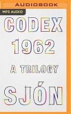 Codex 1962: A Trilogy