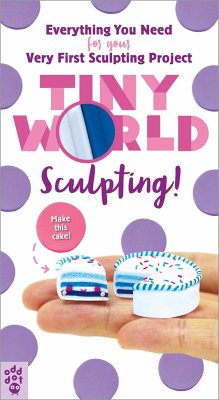 Tiny World: Sculpting! - Popsicle, Lynnie; Odd Dot