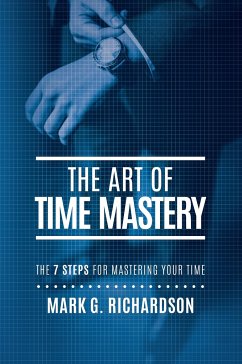 The Art of Time Mastery - Richardson, Mark G