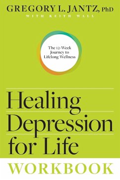 Healing Depression for Life Workbook - Jantz, Gregory L. Ph. D.