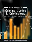 Data Analysis in Criminal Justice and Criminology