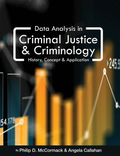 Data Analysis in Criminal Justice and Criminology - McCormack, Philip D; Callahan, Angela