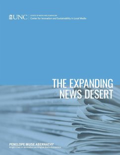 The Expanding News Desert - Abernathy, Penelope Muse