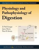 Physiology and Pathophysiology of Digestion