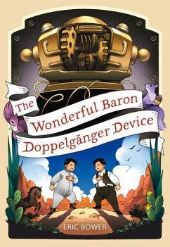 The Wonderful Baron Doppelganger Device - Bower, Eric