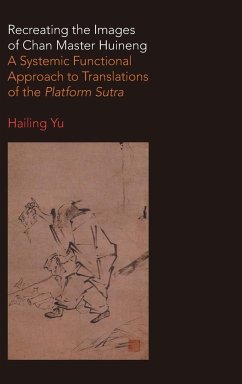 Recreating the Images of Chan Master Huineng - Yu, Hailing