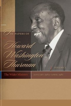 The Papers of Howard Washington Thurman - Fluker, Walter Earl