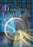 A Daughter of Two Worlds A Daughter of Two Worlds