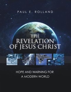 The Revelation of Jesus Christ - Rolland, Paul E.