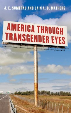 America through Transgender Eyes - Sumerau, J. E.; Mathers, Lain A. B.