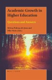 Academic Growth in Higher Education: Questions and Answers