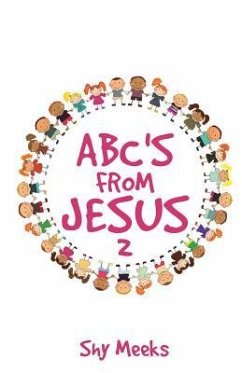 Abc's from Jesus 2 - Meeks, Shy