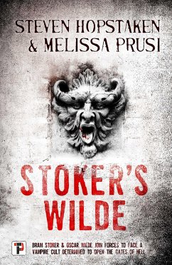 Stoker's Wilde - Hopstaken, Steven; Prusi, Melissa