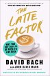 The Latte Factor - Bild 1