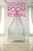 Delivery Room Revival