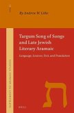 Targum Song of Songs and Late Jewish Literary Aramaic