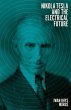 Nikola Tesla and the Electrical Future - Bild 1