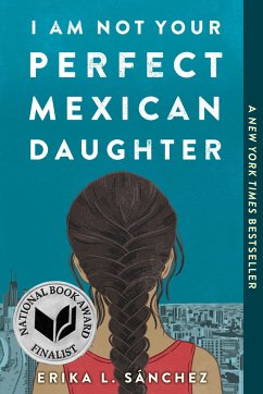 I Am Not Your Perfect Mexican Daughter - Sánchez, Erika L