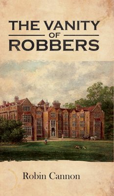 The Vanity of Robbers - Robin Cannon