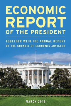 Economic Report of the President, March 2019 - Executive Office Of The President