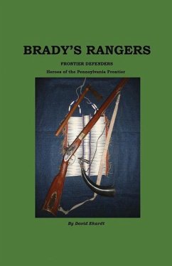 Brady's Rangers, Frontier Defenders: Volume 1 - Ekardt, David