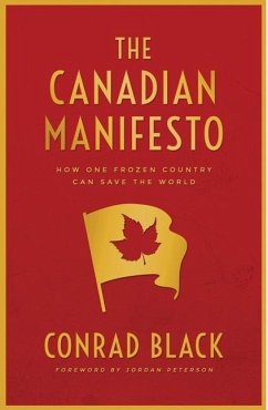 The Canadian Manifesto - Black, Conrad