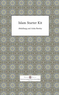 Islam Starter Kit - Bewley, Abdalhaqq; Bewley, Aisha