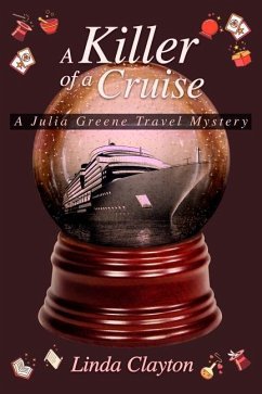 A Killer of a Cruise: A Julia Greene Travel Mystery - Clayton, Linda