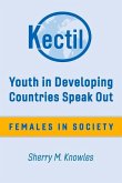 Youth in Developing Countries Speak Out: Females in Society Volume 1