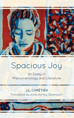 Spacious Joy - Chretien, J. L.