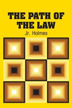 The Path of the Law - Holmes, Jr. Oliver Wendell