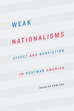 Weak Nationalisms - Dowland, Douglas