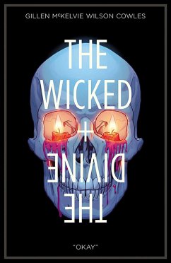 Wicked + the Divine Volume 9: Okay - Gillen, Kieron