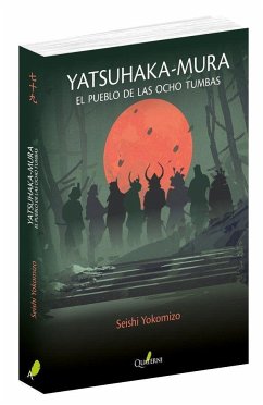 Yatsuhaka-mura : el pueblo de las ocho tumbas - Yokomizo, Seishi