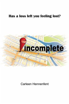 Incomplete - Hennenfent, Carleen