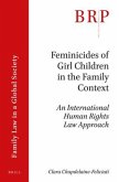 Feminicides of Girl Children in the Family Context: An International Human Rights Law Approach