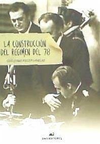 La construcción del régimen del 78 - Fiscer Lamelas, Guillermo