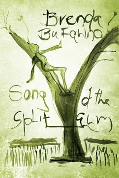 Song of the Split Elm - Bufalino, Brenda