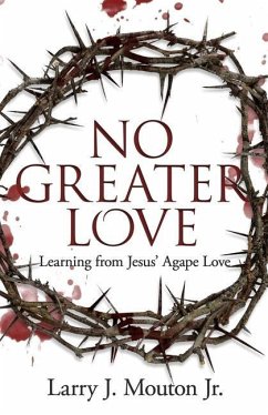 No Greater Love - Mouton, Larry J