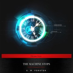 The Machine Stops (MP3-Download) - Forster, E. M.