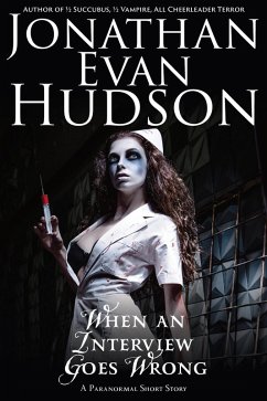When an Interview Goes Wrong (eBook, ePUB) - Hudson, Jonathan Evan