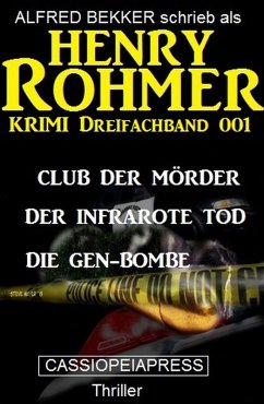 Krimi Dreifachband 001 (eBook, ePUB) - Bekker, Alfred; Rohmer, Henry