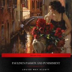 Pauline's Passion and Punishment (MP3-Download) - Alcott, Louisa May