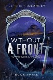 Without A Front: The Warrior's Challenge (Chronicles of Alsea, #3) (eBook, ePUB)