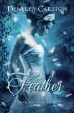 Feather: Swan Maidens Retold (Romance a Medieval Fairytale series, #22) (eBook, ePUB) Feather: Swan Maidens Retold (Romance a Medieval Fairytale series, #22) (eBook, ePUB)
