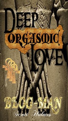 Cover Deep Orgasmic Love (Deep Orgasmic Love 2, #1) (eBook, ePUB)