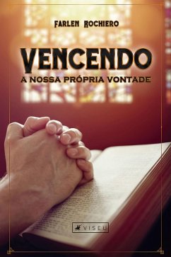 Cover Vencendo a nossa própria vontade (eBook, ePUB)