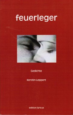 feuerleger (eBook, ePUB) - Leppert, Kerstin