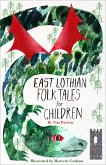 East Lothian Folk Tales for Children (eBook, ePUB)
