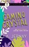 The Camino Crystal (An Ainsley Walker Gemstone Travel Mystery) (eBook, ePUB)